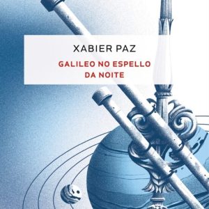 GALILEO NO ESPELLO DA NOITE
				 (edición en gallego)