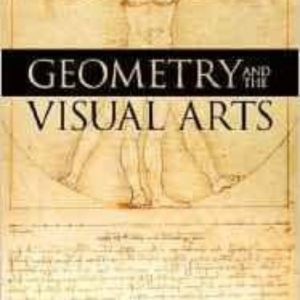 GEOMETRY AND THE VISUAL ARTS
				 (edición en inglés)