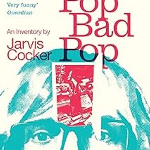 GOOD POP, BAD POP
				 (edición en inglés)