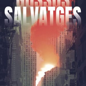 GOSSOS SALVATGES
				 (edición en catalán)