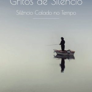 GRITOS DE SILENCIO
				 (edición en portugués)