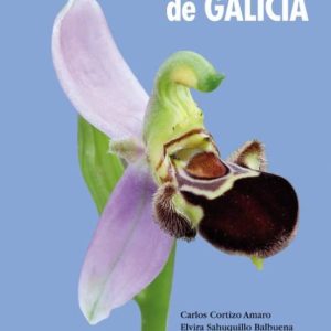 GUIA DAS ORQUIDEAS DE GALICIA
				 (edición en gallego)