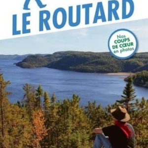 GUIDE DU ROUTARD QUEBEC 2019/20
				 (edición en francés)