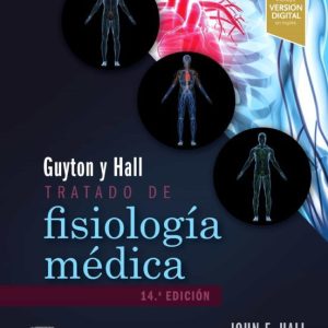GUYTON & HALL: TRATADO DE FISIOLOGIA MEDICA (14ª ED.)