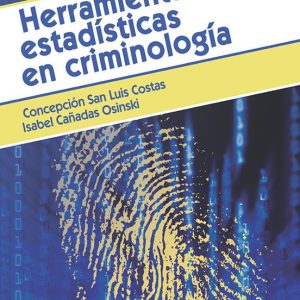 HERRAMIENTAS ESTADÍSTICAS EN CRIMINOLOGÍA