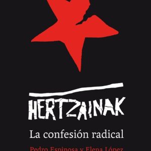 HERTZAINAK: LA CONFESION RADICAL
