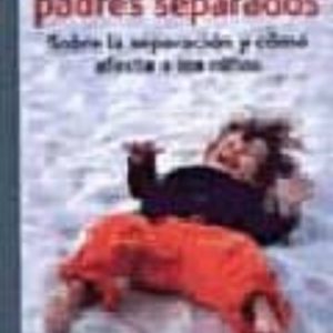 HIJOS FELICES DE PADRES SEPARADOS