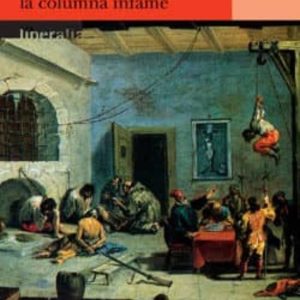 HISTORIA DE LA COLUMNA INFAME
				 (edición en catalán)