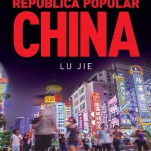 HISTORIA DE LA REPÚBLICA POPULAR CHINA