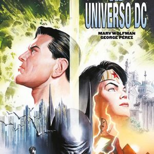 HISTORIA DEL UNIVERSO DC (2ª ED.)