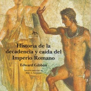 HISTORIA Y DECADENCIA DEL IMPERIO ROMANO