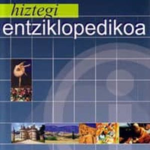 HIZTEGI ENTZIKLOPEDIKOA
				 (edición en euskera)