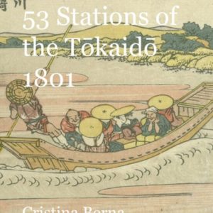 HOKUSAI 53 STATIONS OF THE TOKAIDO 1801