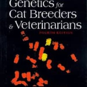 (I.B.D.)ROBINSON S GENETICS FOR CAT BREEDERS AND VETERINARIANS, EDITION 4TH EDITION