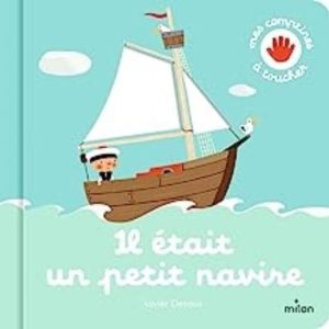 IL ÉTAIT UN PETIT NAVIRE
				 (edición en francés)