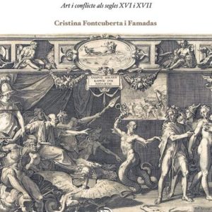 IMATGES D ATAC: ART I CONFLICTE ALS SEGLES XVI I XVII
				 (edición en catalán)
