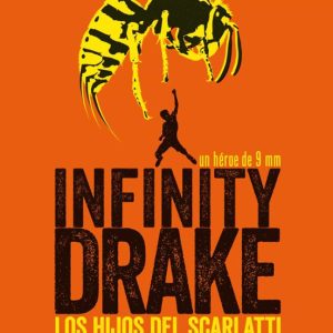 INFINITY DRAKE 1: LOS HIJOS DEL SCARLATTI