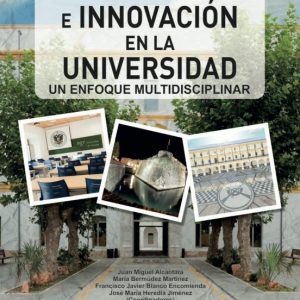 INVESTIGACIÓN E INNOVACIÓN EN LA UNIVERSIDAD