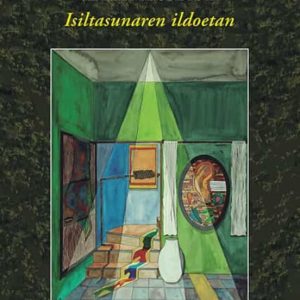 ISILTASUNAREN ILDOETAN
				 (edición en euskera)
