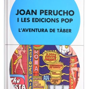 JOAN PERUCHO I LES EDICIONS POP. L VENTURA DE TÀBER
				 (edición en catalán)
