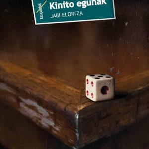 KINITO EGUNAK
				 (edición en euskera)