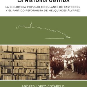 LA BIBLIOTECA DE CASTROPOL, LA HISTORIA OMITIDA