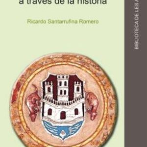 LA CASA DE ALMENARA A TRAVES DE LA HISTORIA (S. XIII-XVIII)