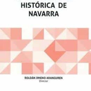 LA CONSTITUCION HISTORICA DE NAVARRA