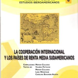 LA COOPERACION INTERNACIONAL Y LOS PAISES DE RENTA MEDIA SUDAMERI CANOS