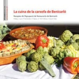 LA CUINA DE LA CARXOFA DE BENICARLÓ
				 (edición en catalán)