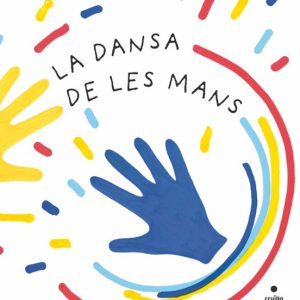 LA DANSA DE LES MANS
				 (edición en catalán)