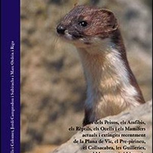 LA FAUNA VERTEBRADA D OSONA
				 (edición en catalán)