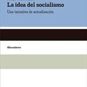 LA IDEA DEL SOCIALISMO