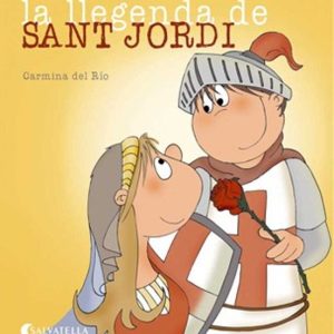 LA LLEGENDA DE SANT JORDI
				 (edición en catalán)