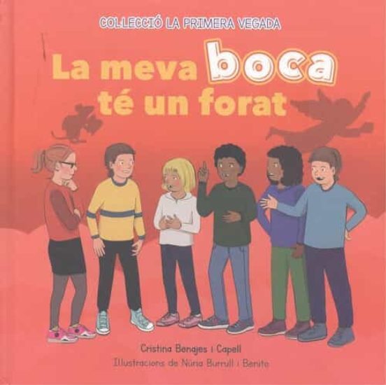 LA MEVA BOCA TE UN FORAT
				 (edición en catalán)