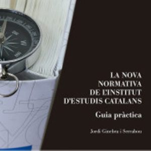 LA NOVA NORMATIVA DE L INSTITUT D ESTUDIS CATALANS. GUIA PRÀCTICA
				 (edición en catalán)