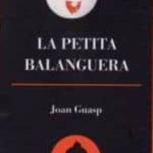 LA PETITA BALANGUERA
				 (edición en catalán)