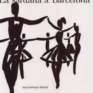 LA SARDANA A BARCELONA
				 (edición en catalán)