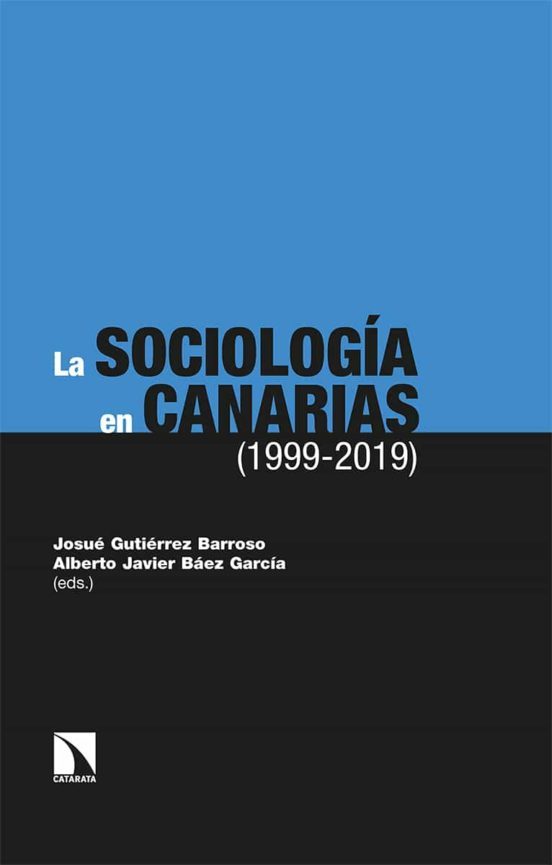 LA SOCIOLOGIA EN CANARIAS (1999-2019)