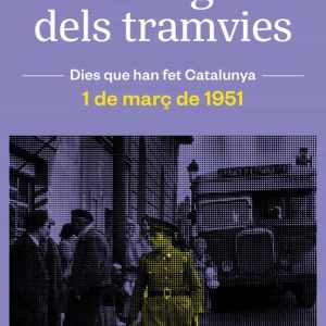 LA VAGA DELS TRAMVIES
				 (edición en catalán)
