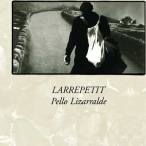 LARREPETIT
				 (edición en euskera)