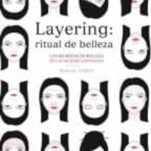 LAYERING: RITUAL DE BELLEZA