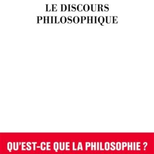 LE DISCOURS PHILOSOPHIQUE
				 (edición en francés)