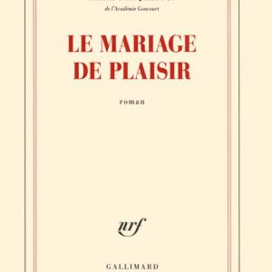 LE MARIAGE DE PLAISIR
				 (edición en francés)