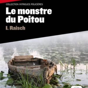 LE MONSTRE DU POITOU (A2-B1)
				 (edición en francés)