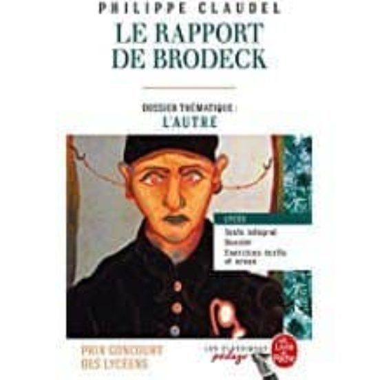 LE RAPPORT DE BRODECK (EDITION PEDAGOGIQUE)
				 (edición en francés)