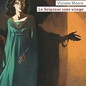LE SEIGNEUR SANS VISAGE
				 (edición en francés)