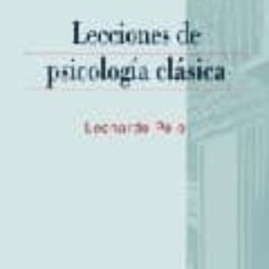 LECCIONES DE PSICOLOGIA CLASICA