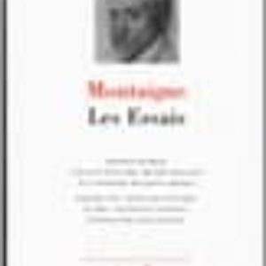 LES ESSAIS
				 (edición en francés)