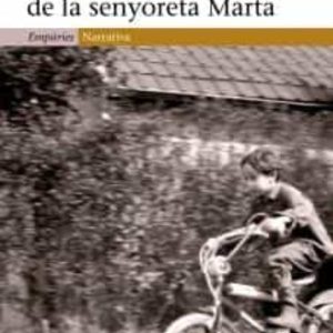 LES LLAGRIMES DE LA SENYORETA MARTA
				 (edición en catalán)